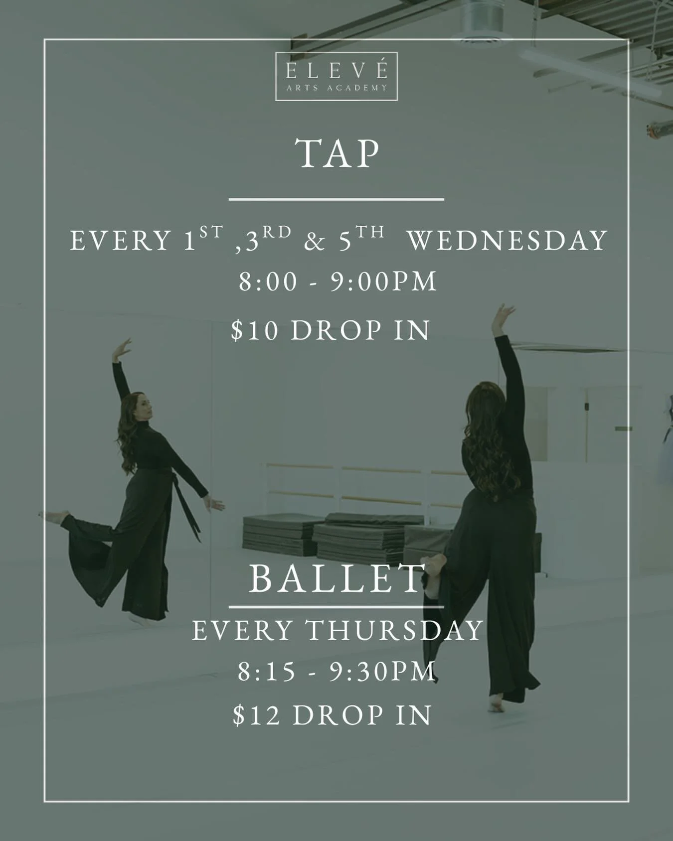 ADULT DANCE! Get ready to move, groove, and feed the soul! Join us this week for Tap on Wednesday from 8-9pm ($10 drop in) and Ballet on Thursday from 8:15-9:30pm ($12 drop in). See you there! For more info visit: https://www.eleveacademy.com/
