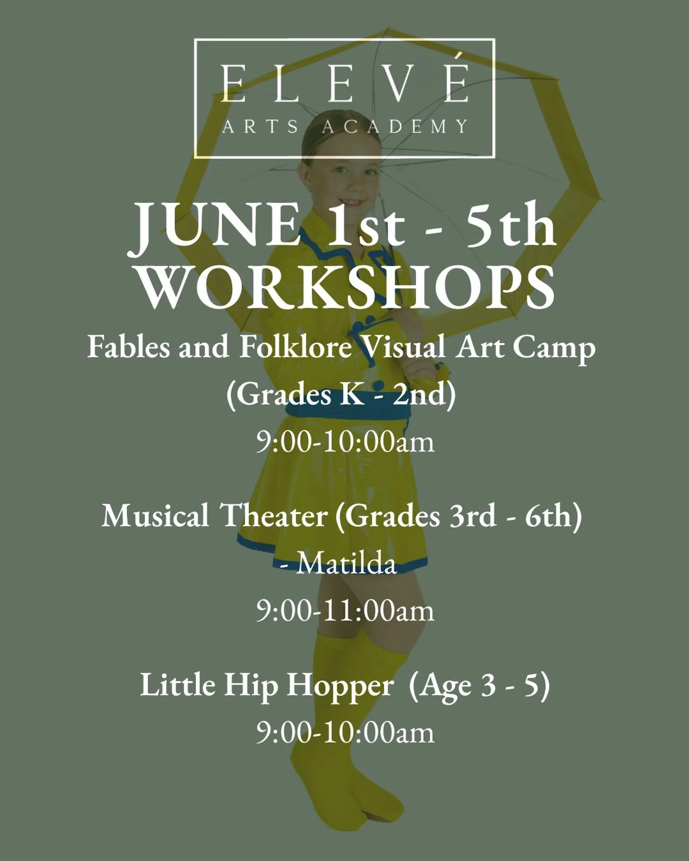 Get ready for the amazing workshops happening June 1st-5th at Eleve Arts Academy!

Fables and Folklore Visual Art Camp (K-2nd Grade) 9:00-10:00am
	Fables and Folklore is an art class where stories and creativity come together. Students will read enga