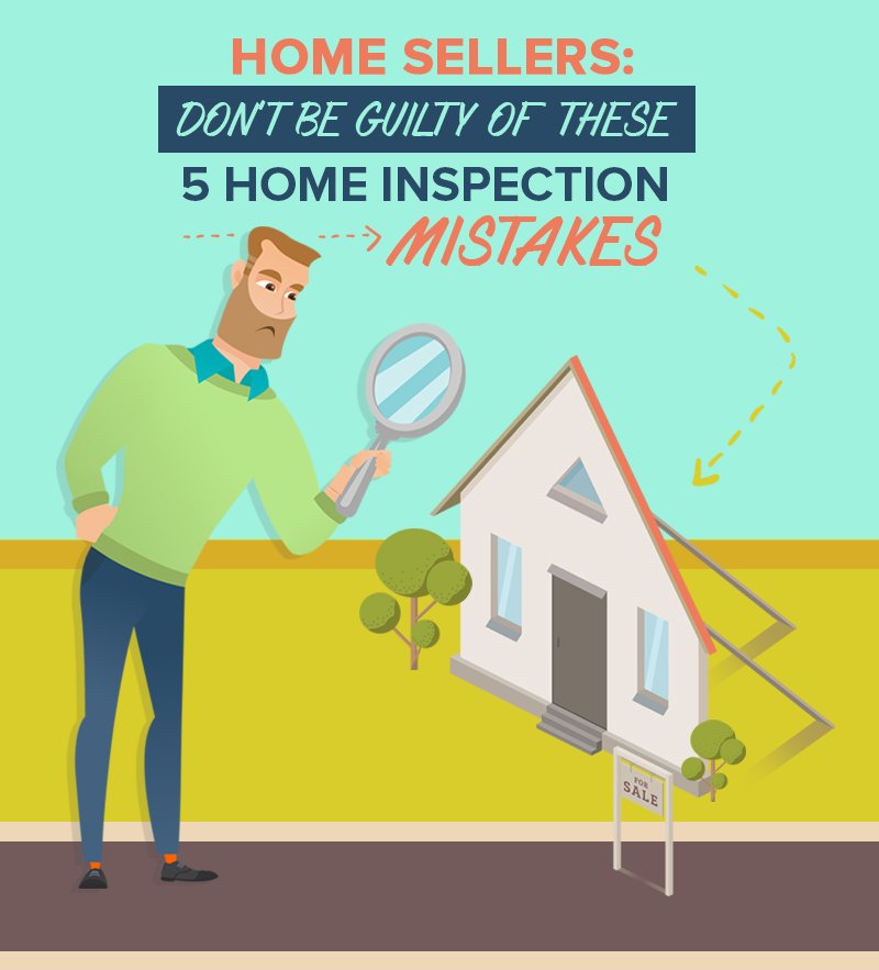 Home Sellers: Don't Be Guilty Of These 5 Home Inspection Mistakes