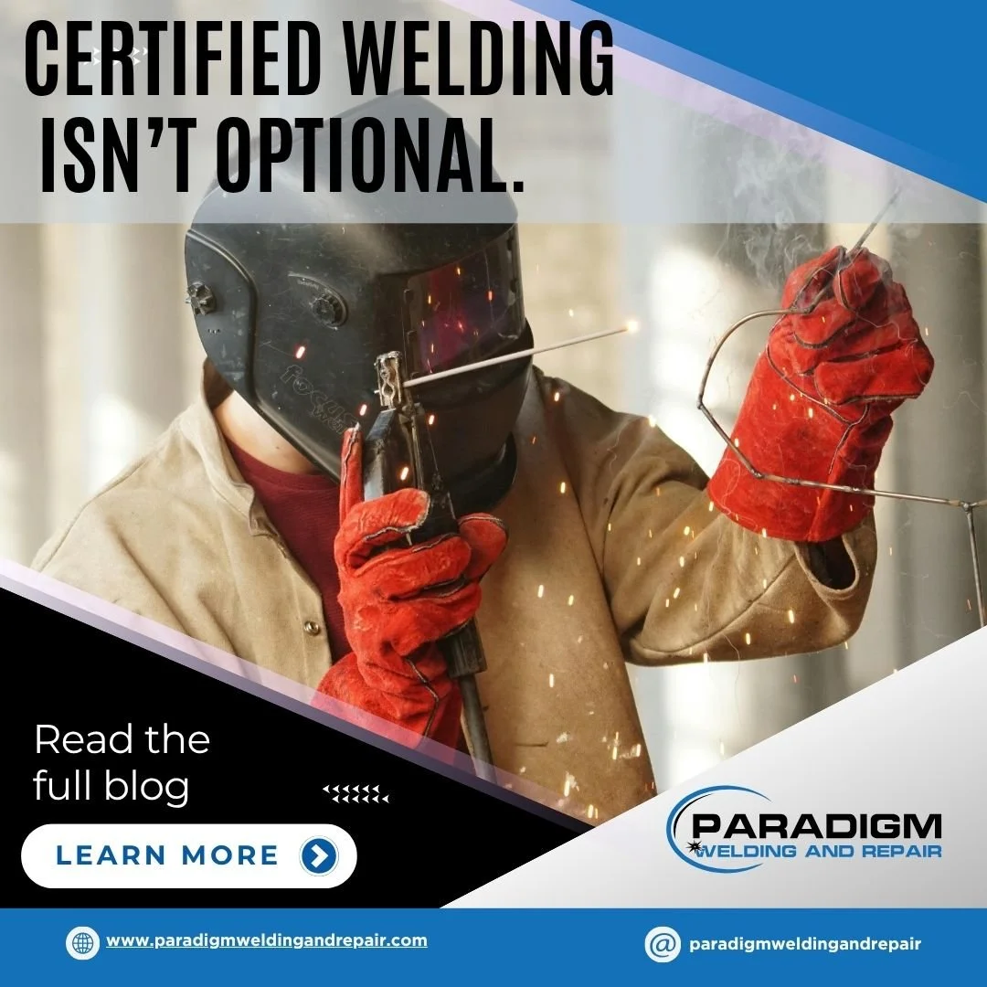 Why Certified Welding Matters in Commercial Construction — and How It Reduces Your Liability