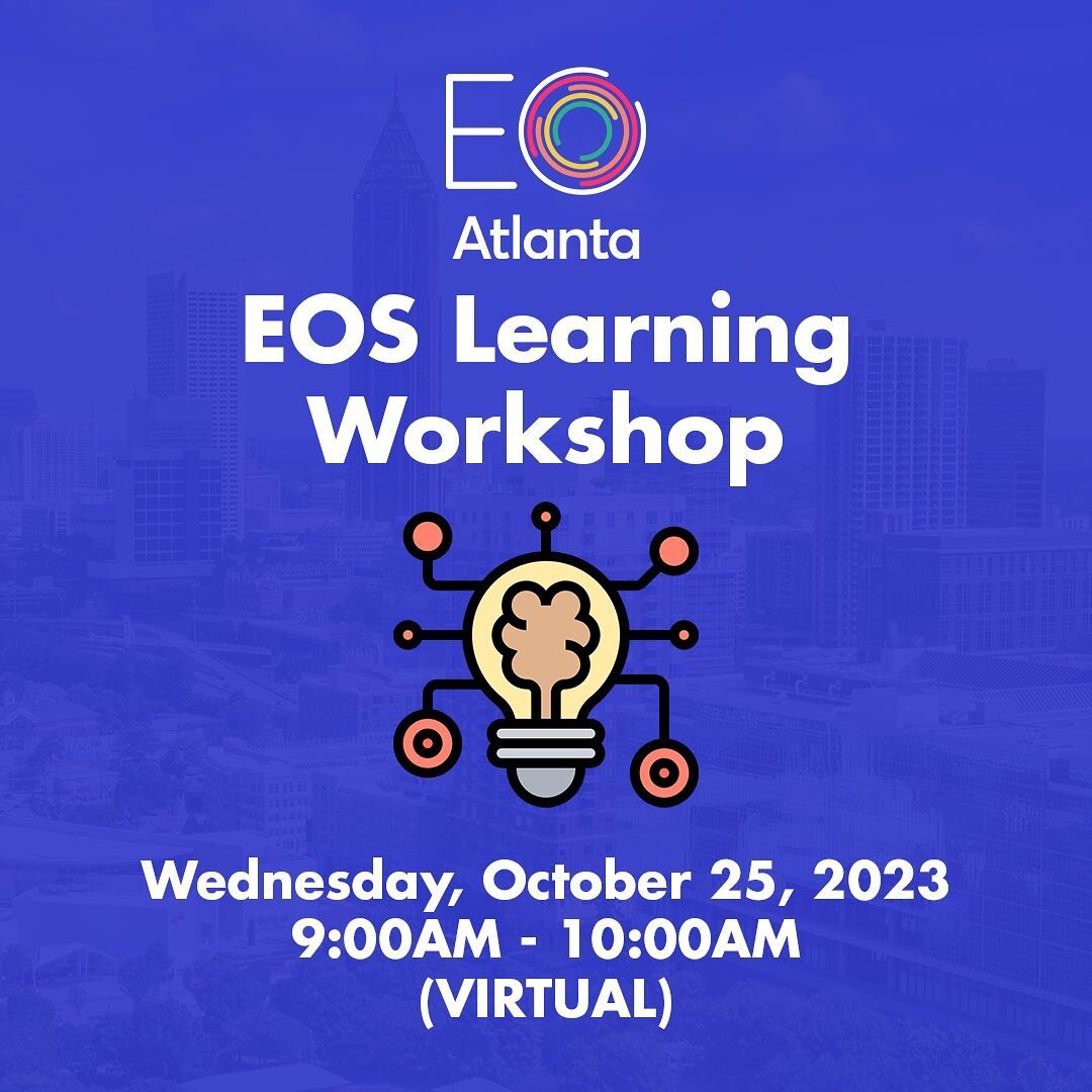 Event Update! EOS Learning Workshop for this month is on October 25th 🗓

Register on the EO Atlanta Events page 📲

#learning #workshop #atl #atlanta #event #business #eo #entrepreneurship #entrepreneursorganisation