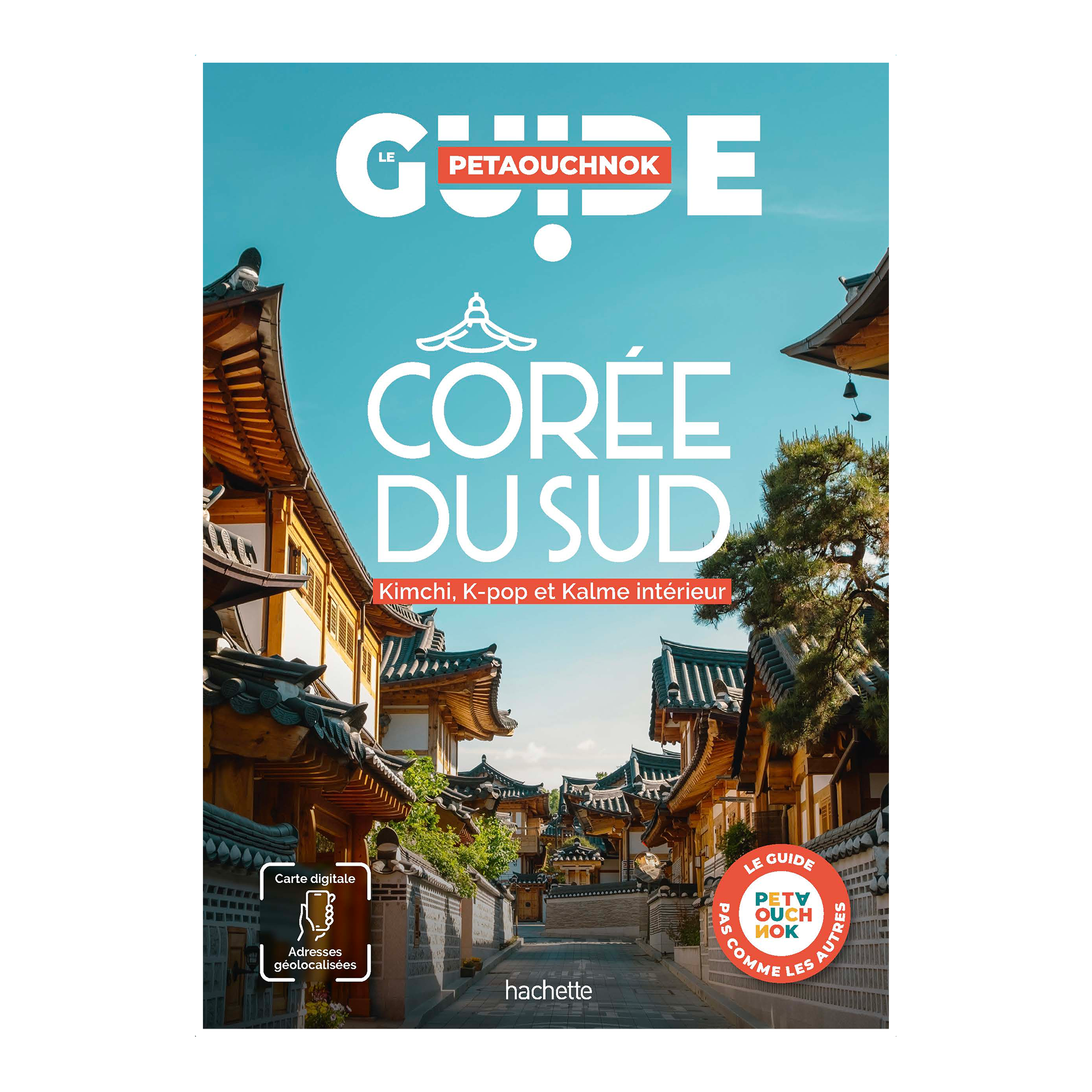 Corée du Sud - Guide Pétaouchnok