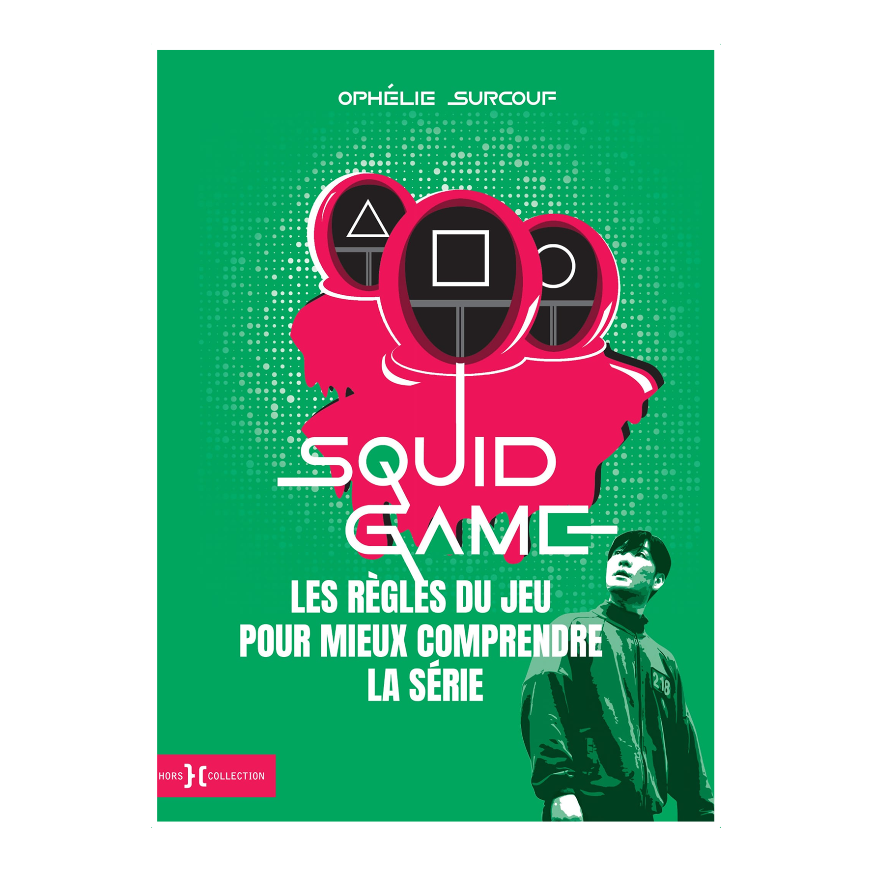 Comprendre Squid Game