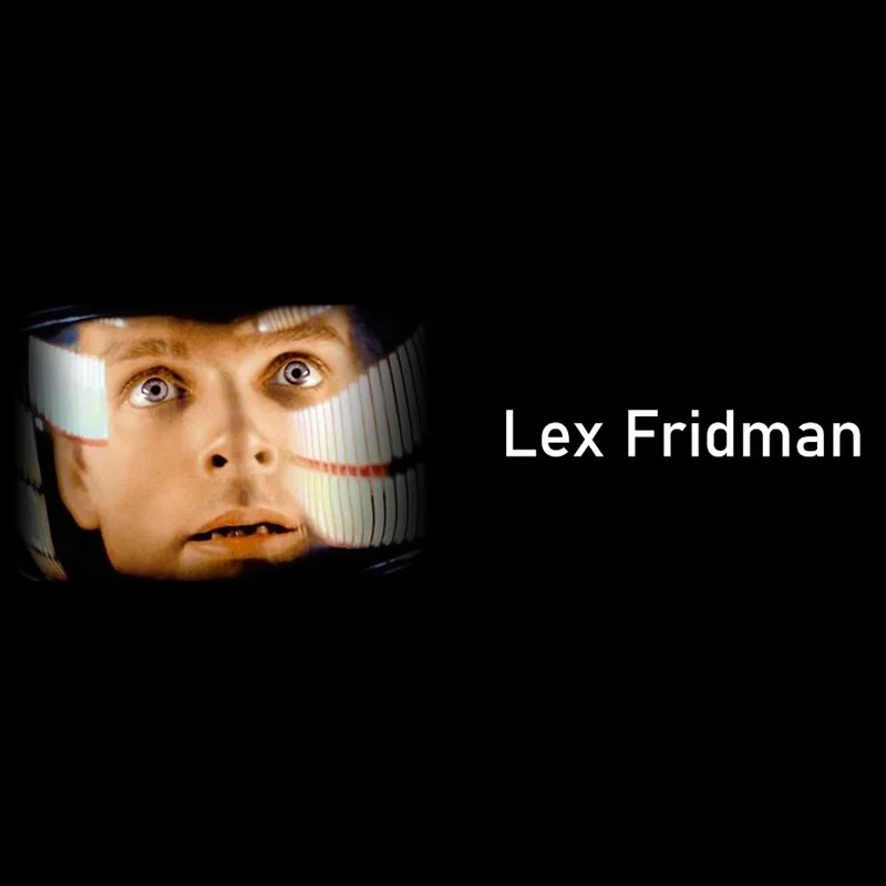 Podcast: Lex Fridman 