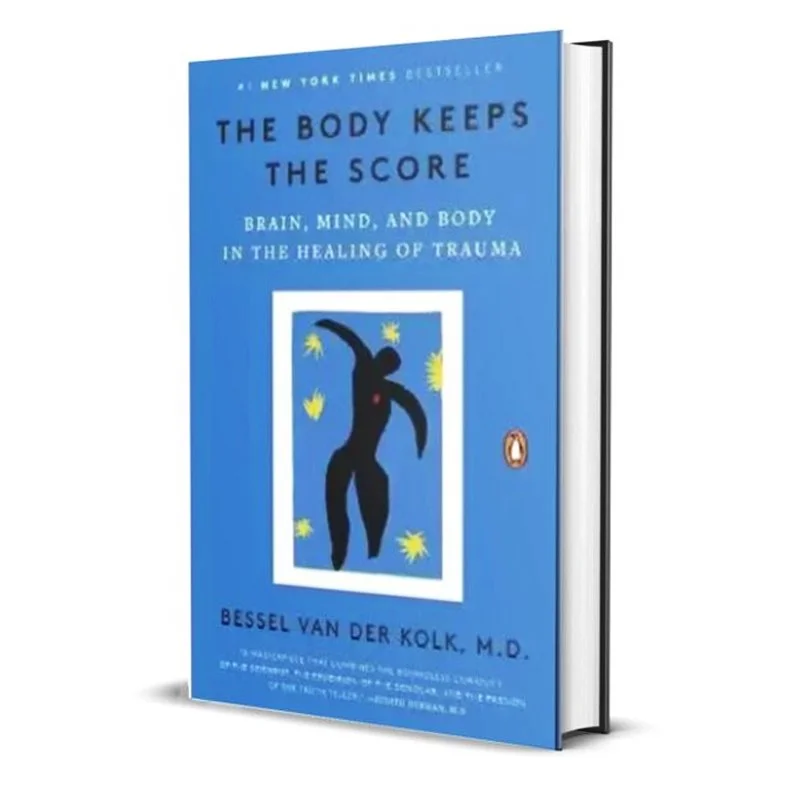 Book: The Body Keeps the Score.