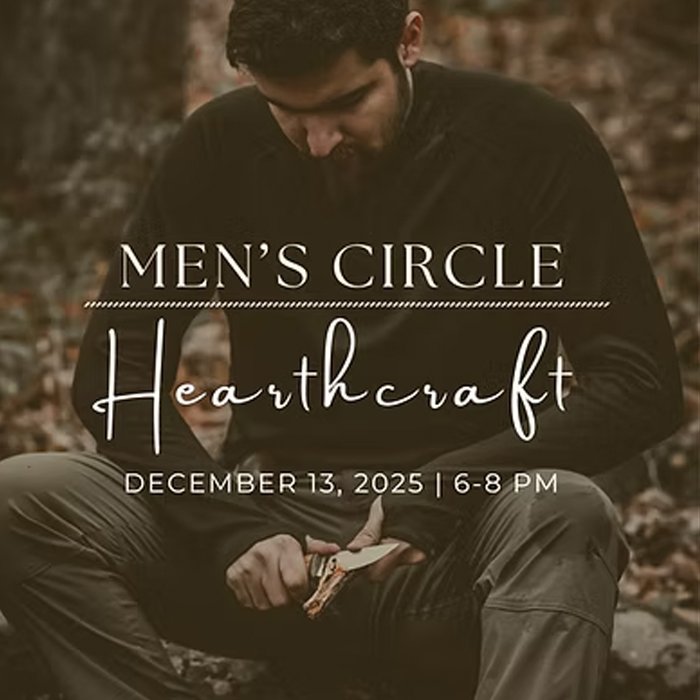 Men's Circle Hearthcraft