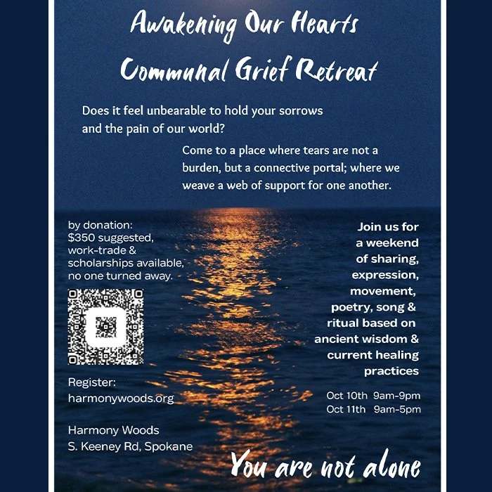 Awakening Our Hearts Communal Grief Retreat