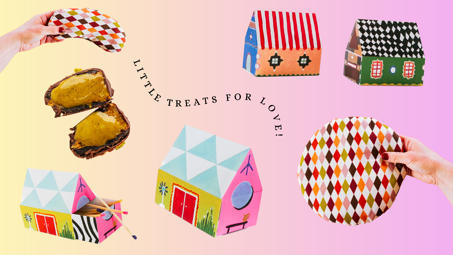 Little treats for love!