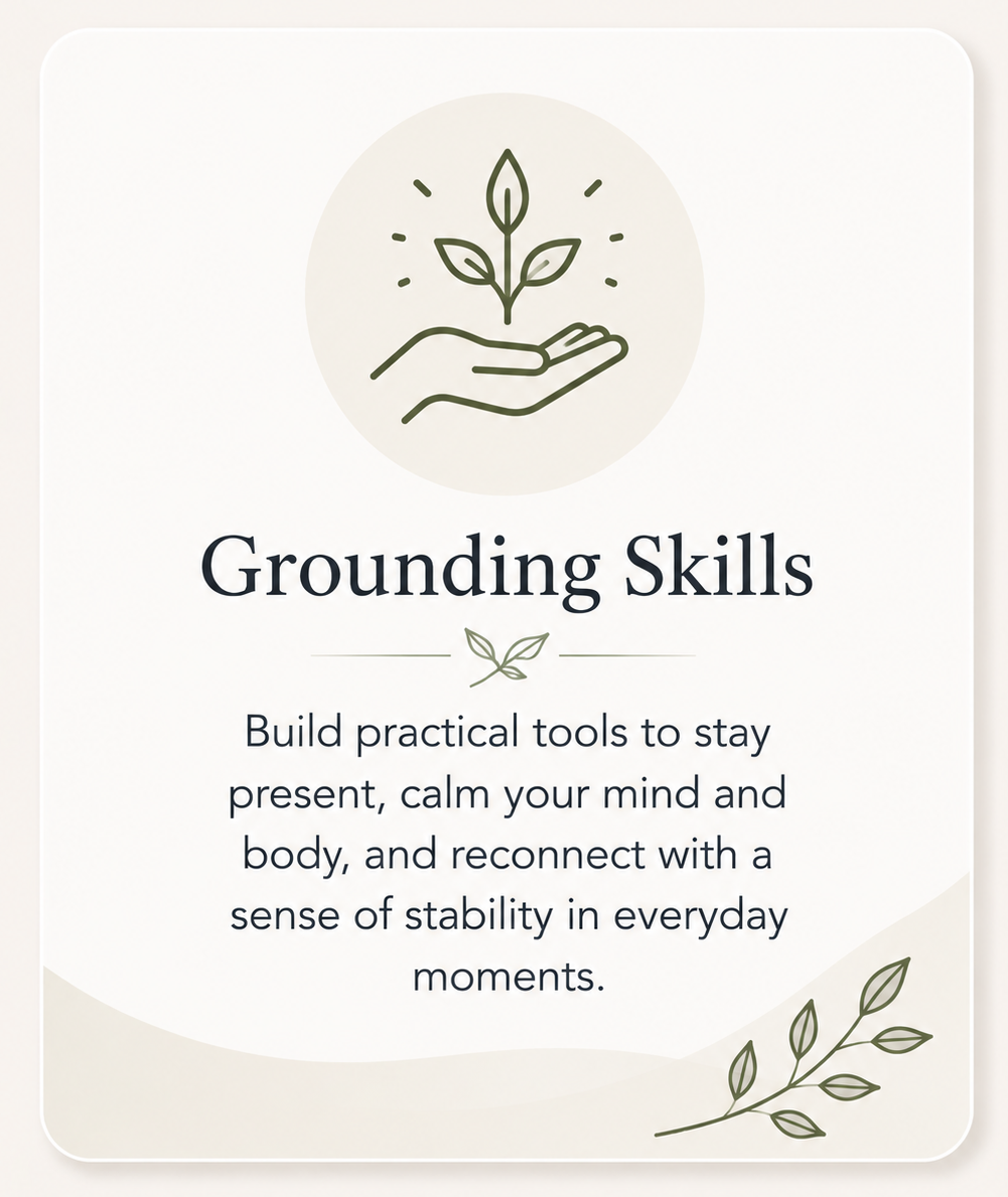 Grounding skills