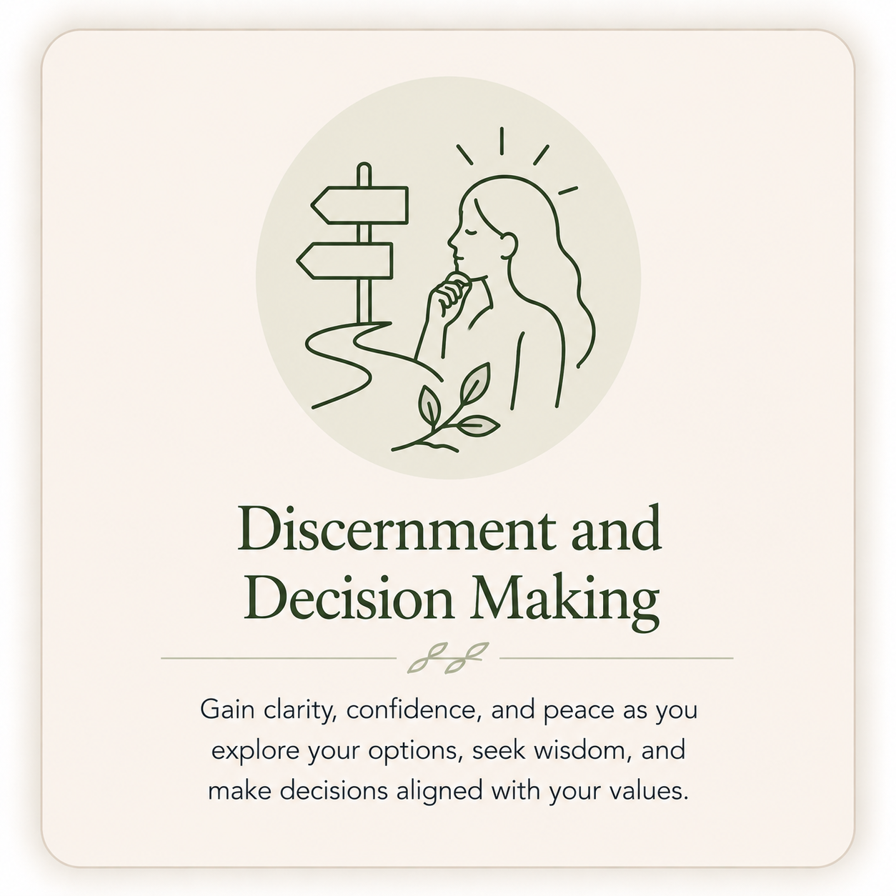 Discernment and decision making