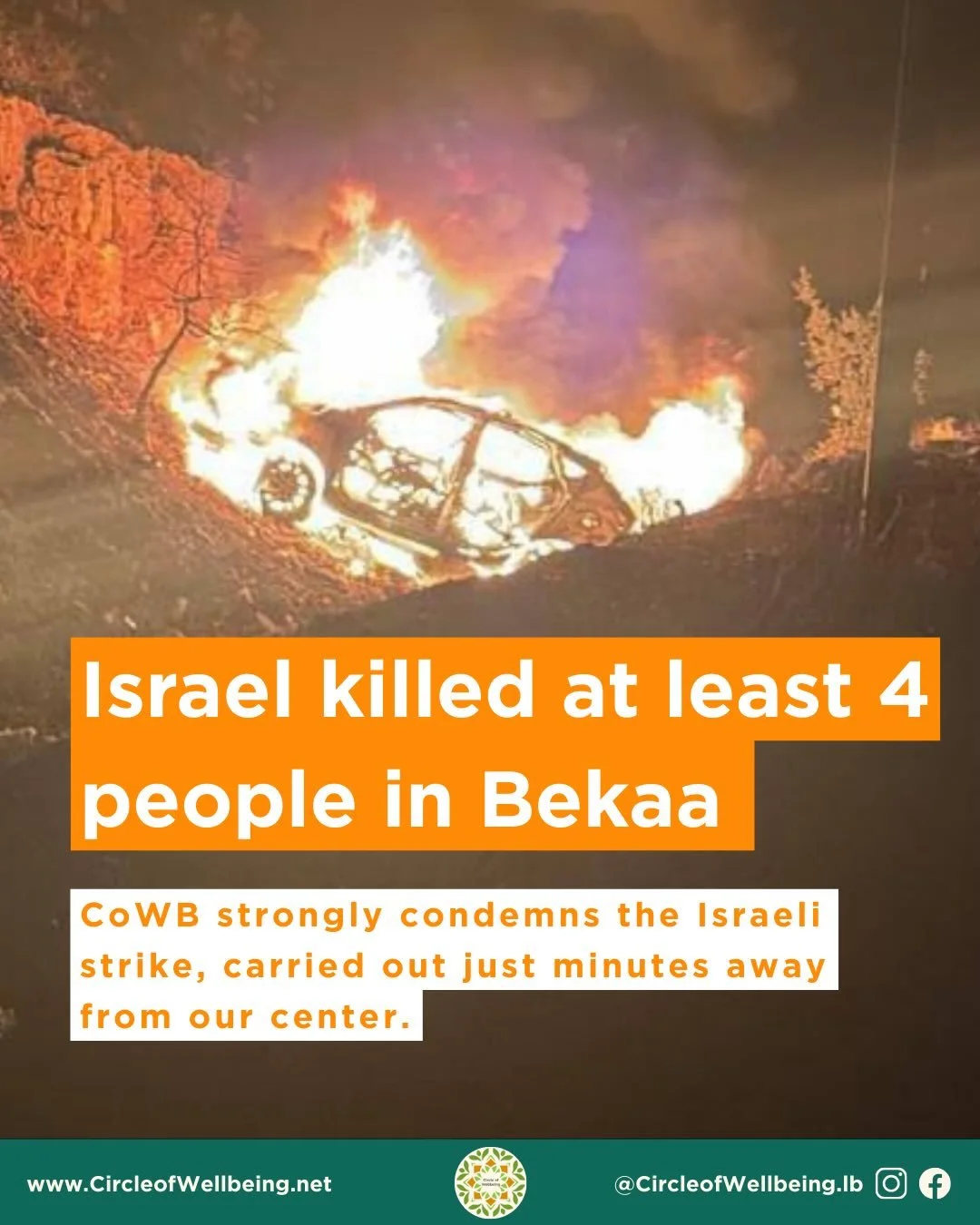 Israel killed at least 4 people in Bekaa this Sunday.

An Israeli drone strike near the Syrian border targeted a vehicle just minutes away from our center. At Circle of Wellbeing, we strongly condemn this strike and the continued Israeli violations t
