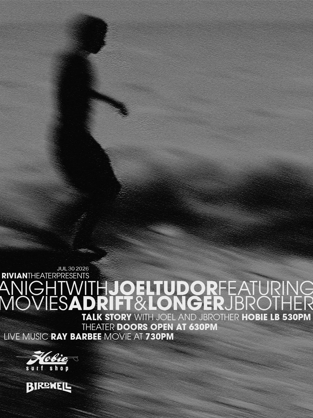 Adrift &amp; Longer with Hobie and Birdwell