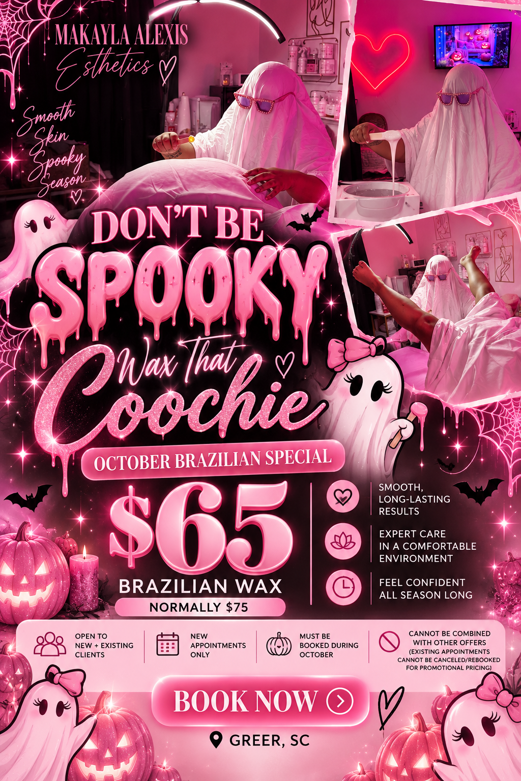 A promotional flyer for a Brazilian waxing special at Makayla Alexis Esthetics, featuring a pink, Halloween-themed design with ghosts, pumpkins, bats, and a neon heart and spiderweb accents. The flyer highlights a $65 Brazilian wax for October, normally $75, with details about the service and booking information.
