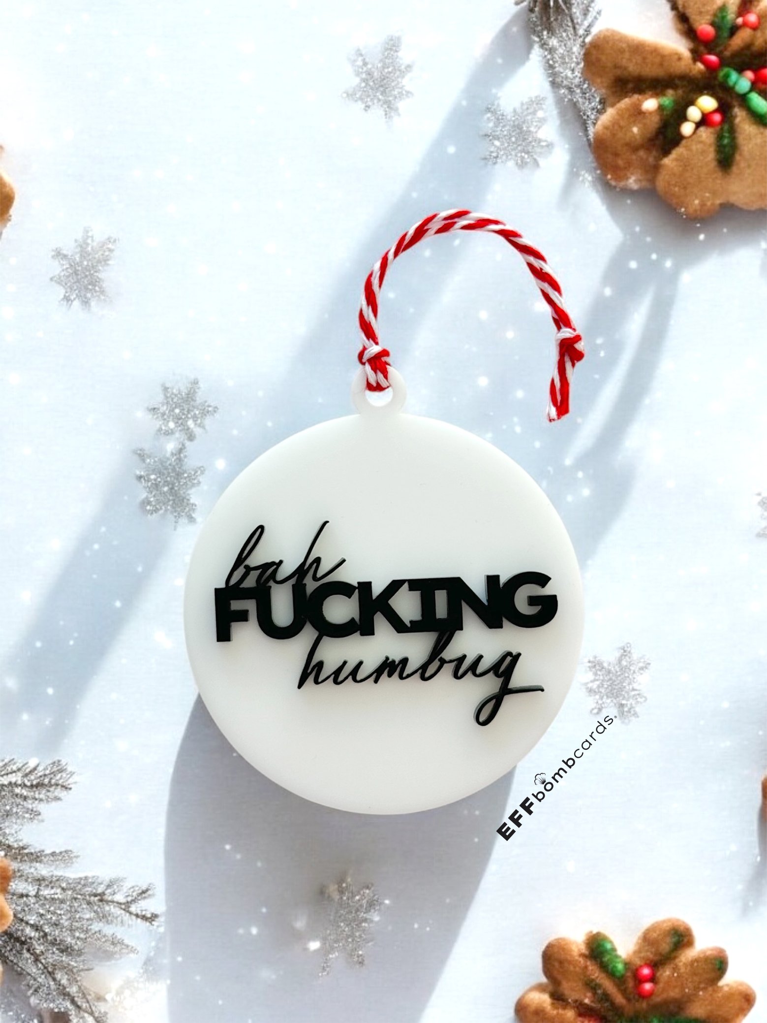 BAH FUCKING HUMBUG - ORNAMENT