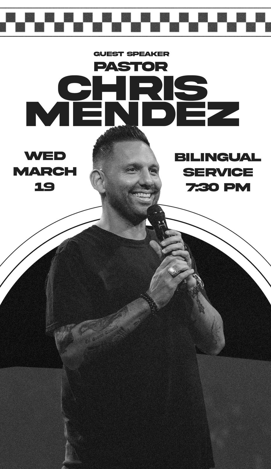 Special Bilingual Service with Pastor Chris Mendez
