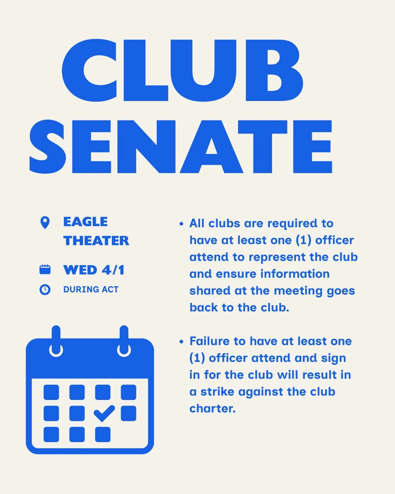 Club senate meeting TOMORROW in the theater! One person must show up to represent your club or you will receive a strike.