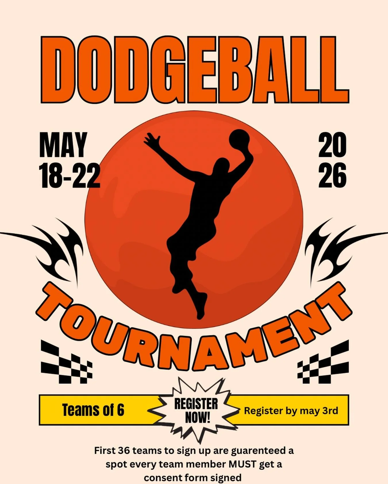 SIGNS UP FOR DODGEBALL TOURNEY BY MAY 3!!