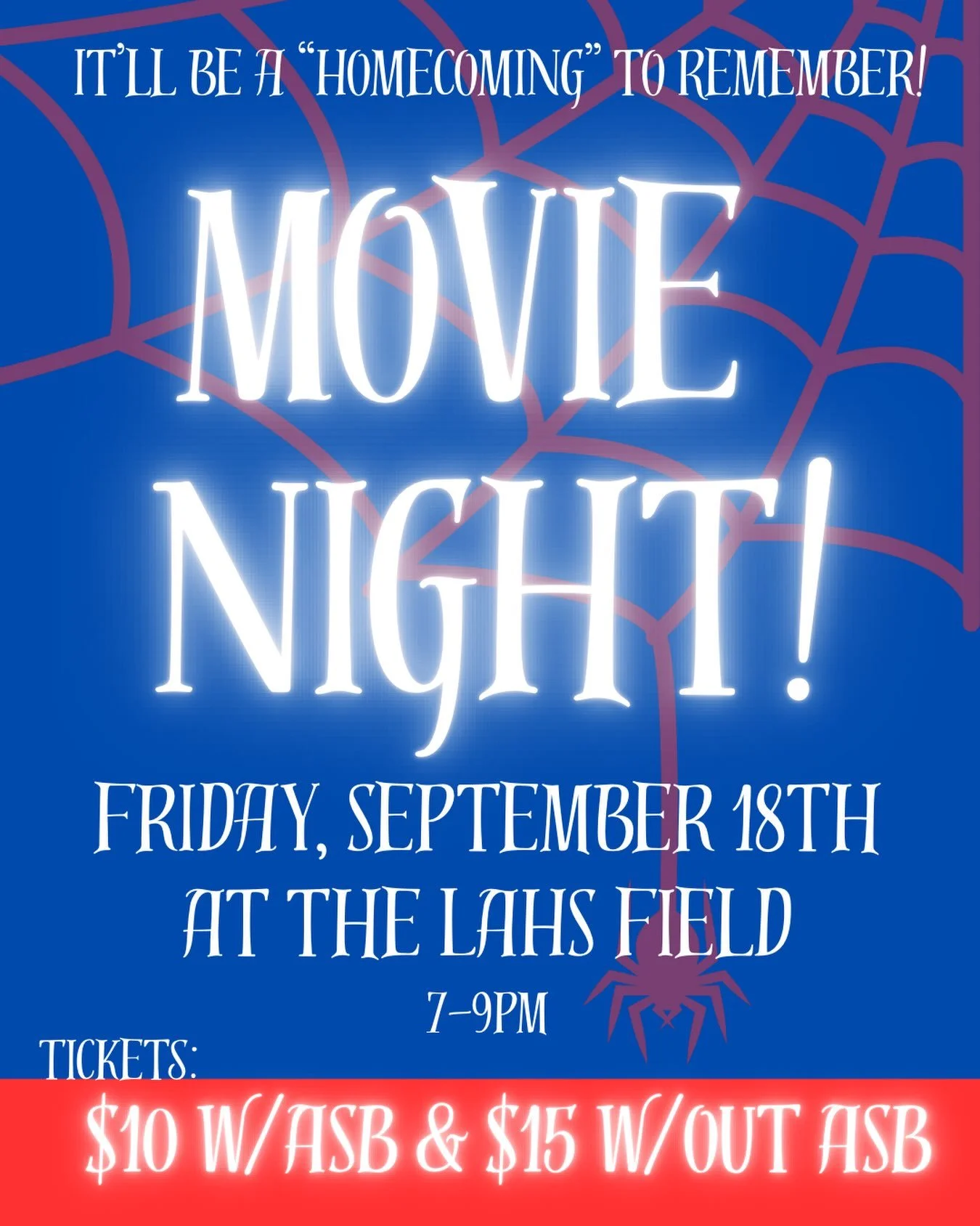 Join this Friday on September 18th to come watch a fun movie out on the LAHS field from 7-9pm!! can&rsquo;t wait to see you there! 🕷️🕸️💙❤️