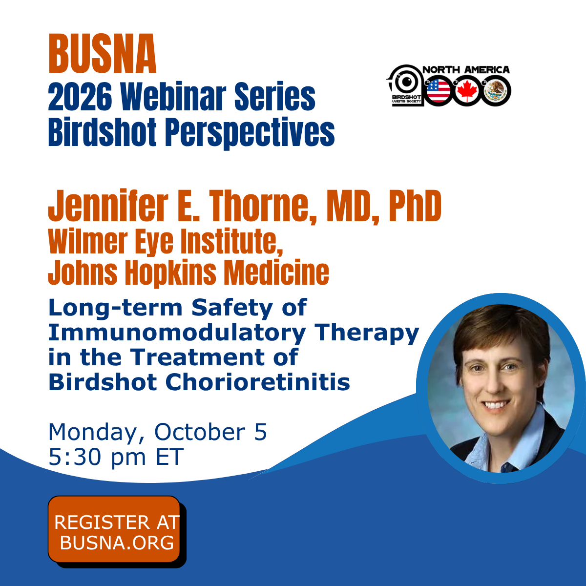 Birdshot Perspectives : Long-term Safety of Immunomodulatory Therapy in the Treatment of Birdshot Chorioretinitis
