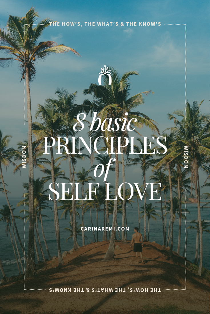 8 Basic Principles of Self-Love