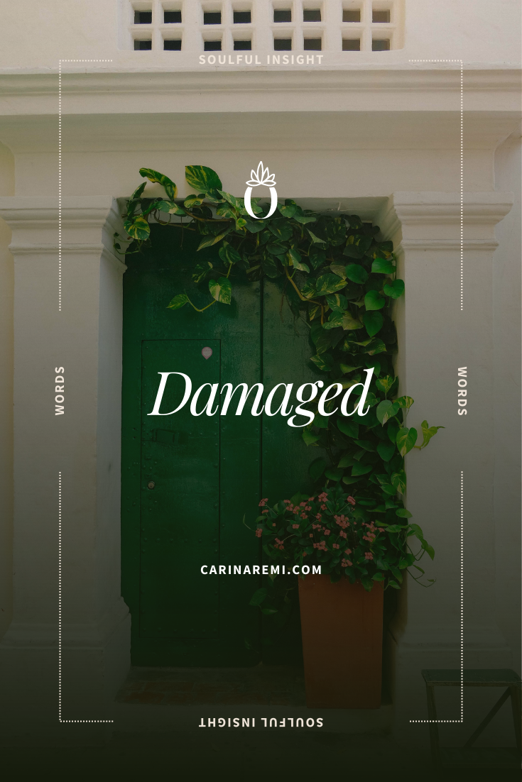 Damaged