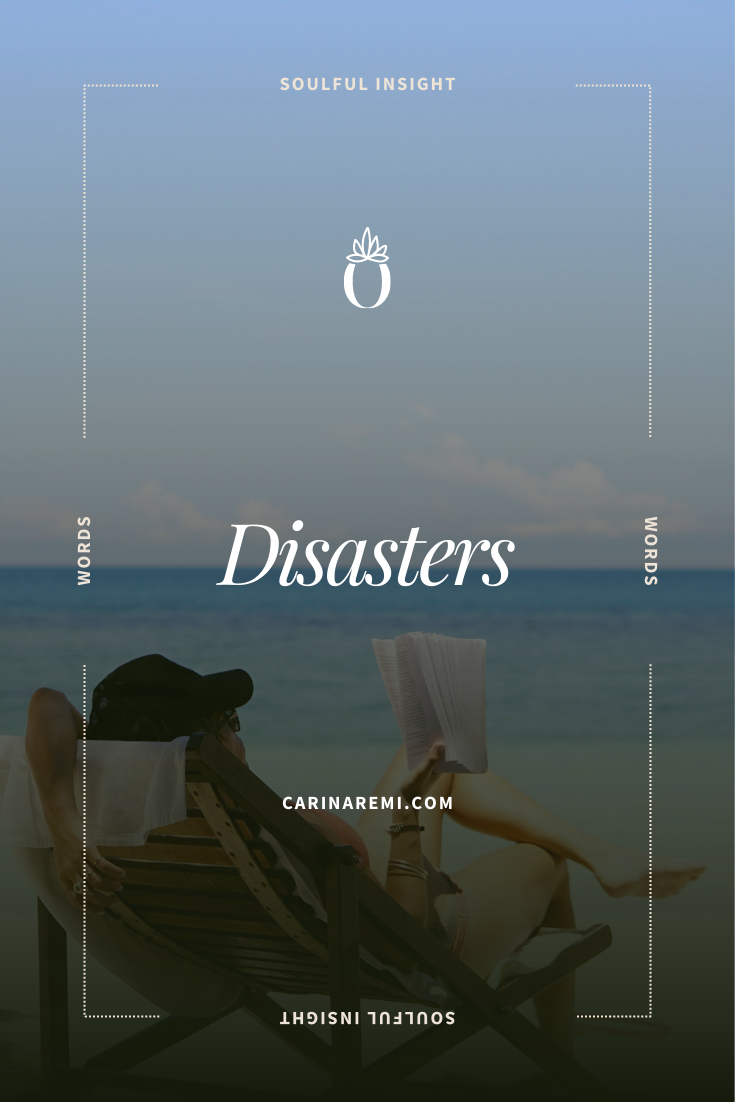 Disasters