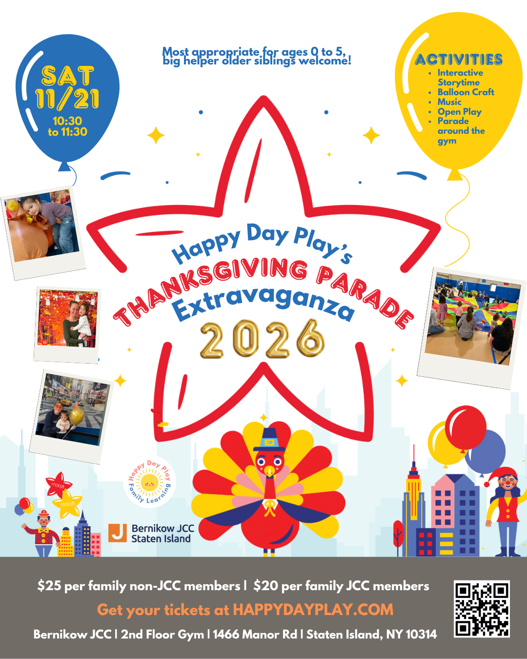 THANKSGIVING PARADE EXTRAVAGANZA 2026: Ages 0 to 5, Older Big Helper Siblings Welcome — TICKET REQUIRED