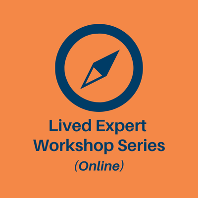 Lived Expert Workshop Series Begins