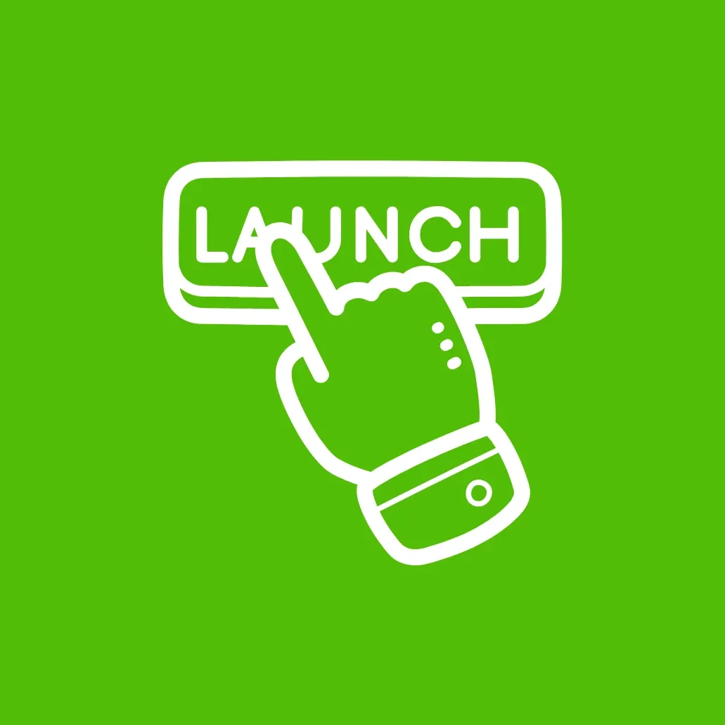 A green background with a white outline illustration of a hand pressing a button labeled 'LAUNCH'.