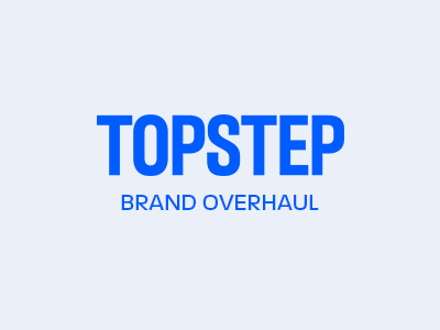 Topstep Brand Overhaul