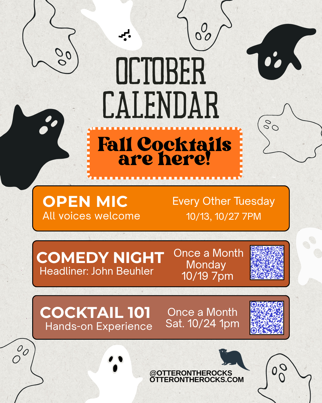 Otter on the Rocks - October 2026 Calendar. Open Mic every other Tuesday. Comedy Night - once a month. Cocktail 101 class - once a month.