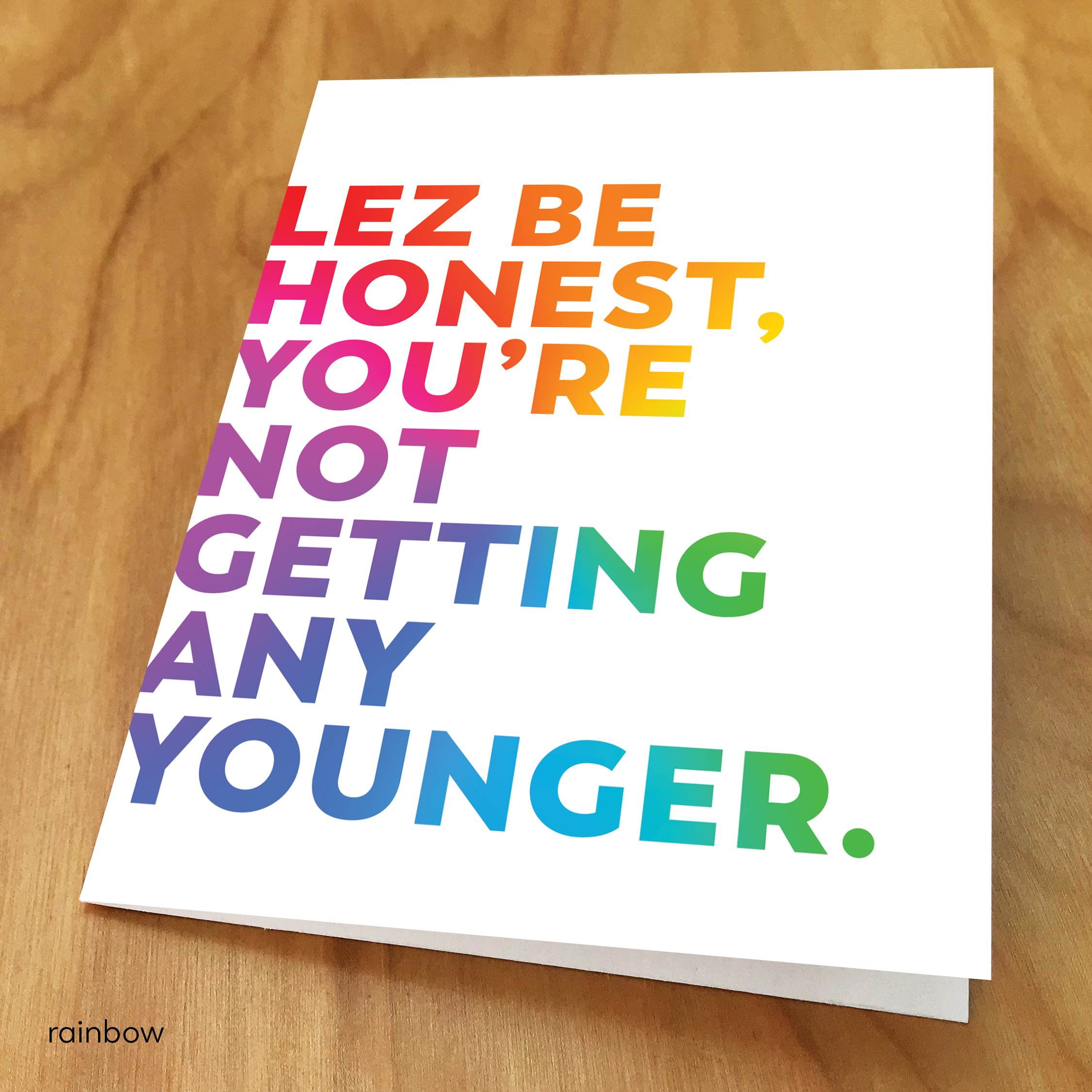 BDAY6CRD_LezBeHonest(rainbow)_front_final.png