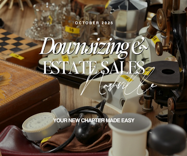 What Do I Do With All My Stuff When I Downsize? How Estate Sale Companies in Nashville and Mt. Juliet Can Help