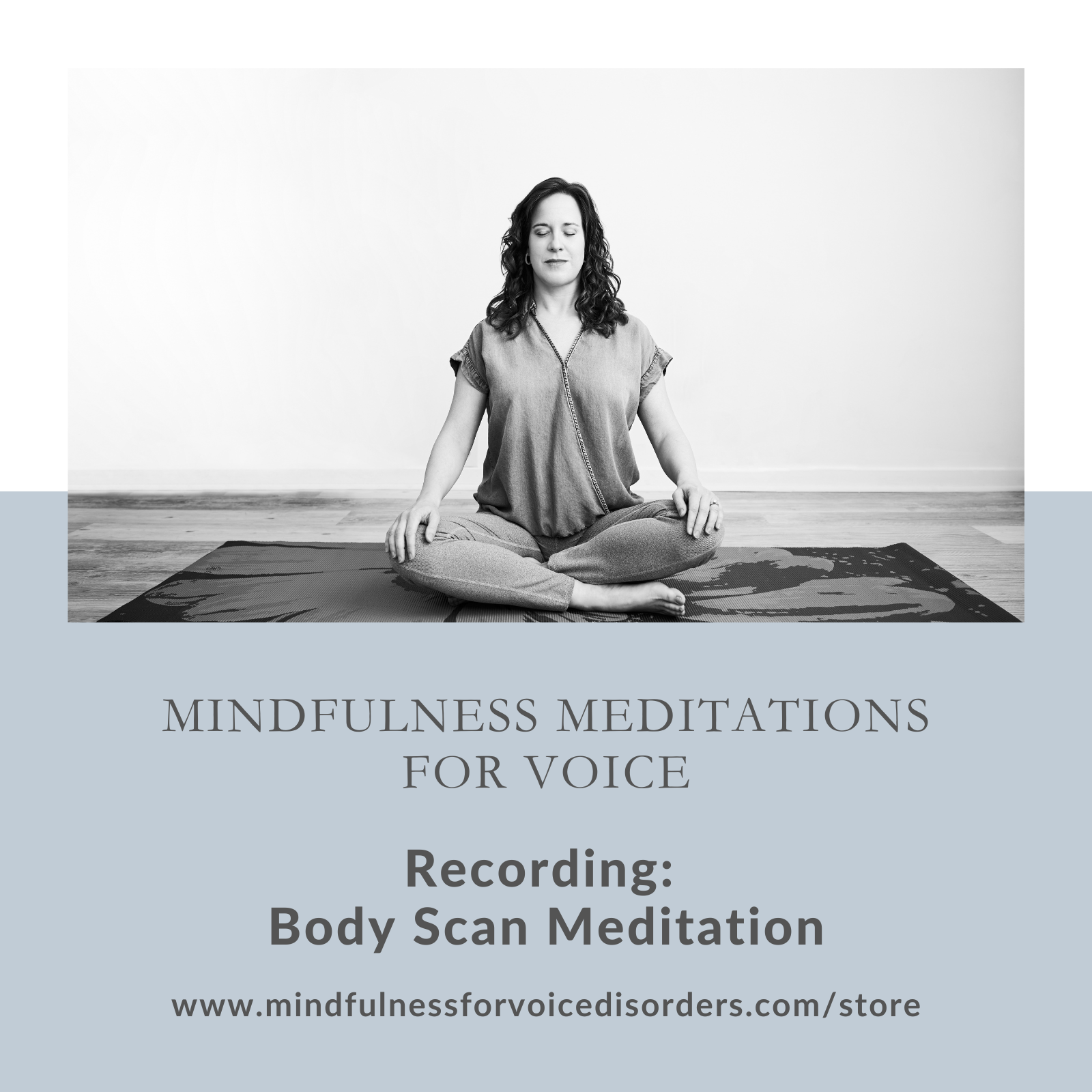 RECORDING: Body Scan Meditation: Mindfulness for Voice