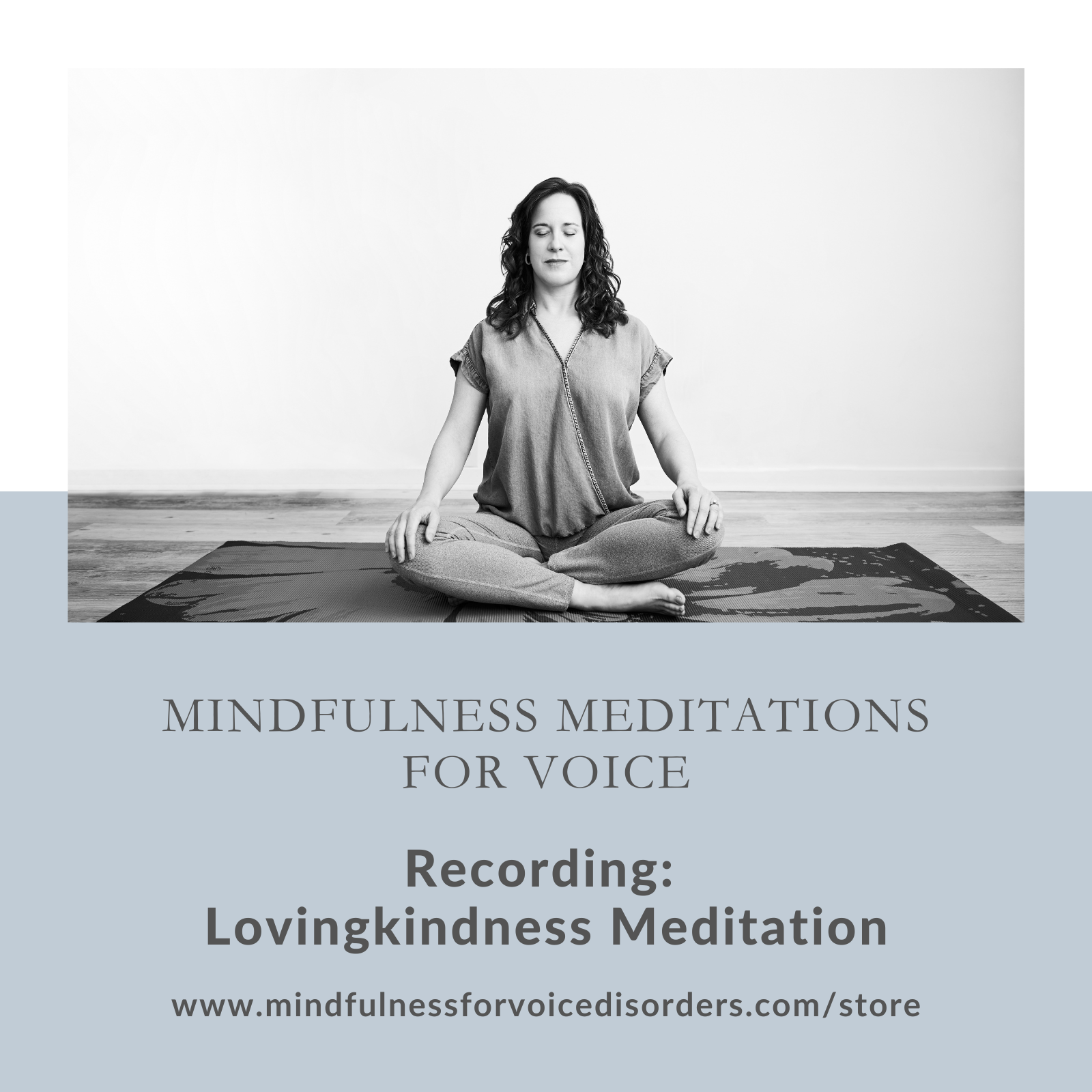 RECORDING: Lovingkindness Meditation: Mindfulness for Voice