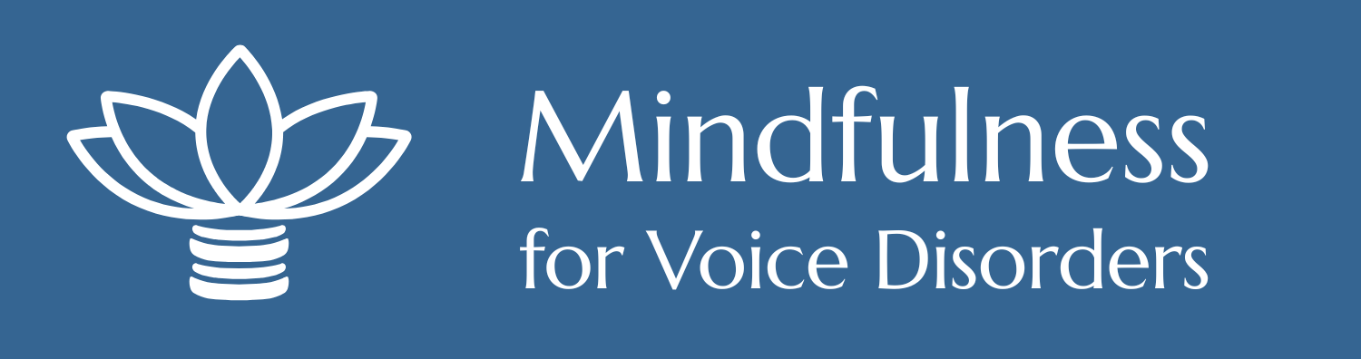 Mindfulness for Voice Disorders