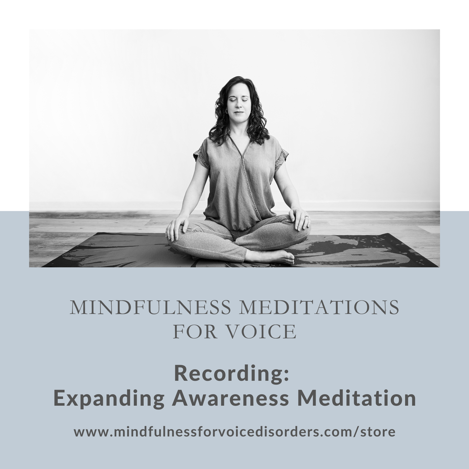 RECORDING: Expanding Awareness Meditation: Mindfulness for Voice