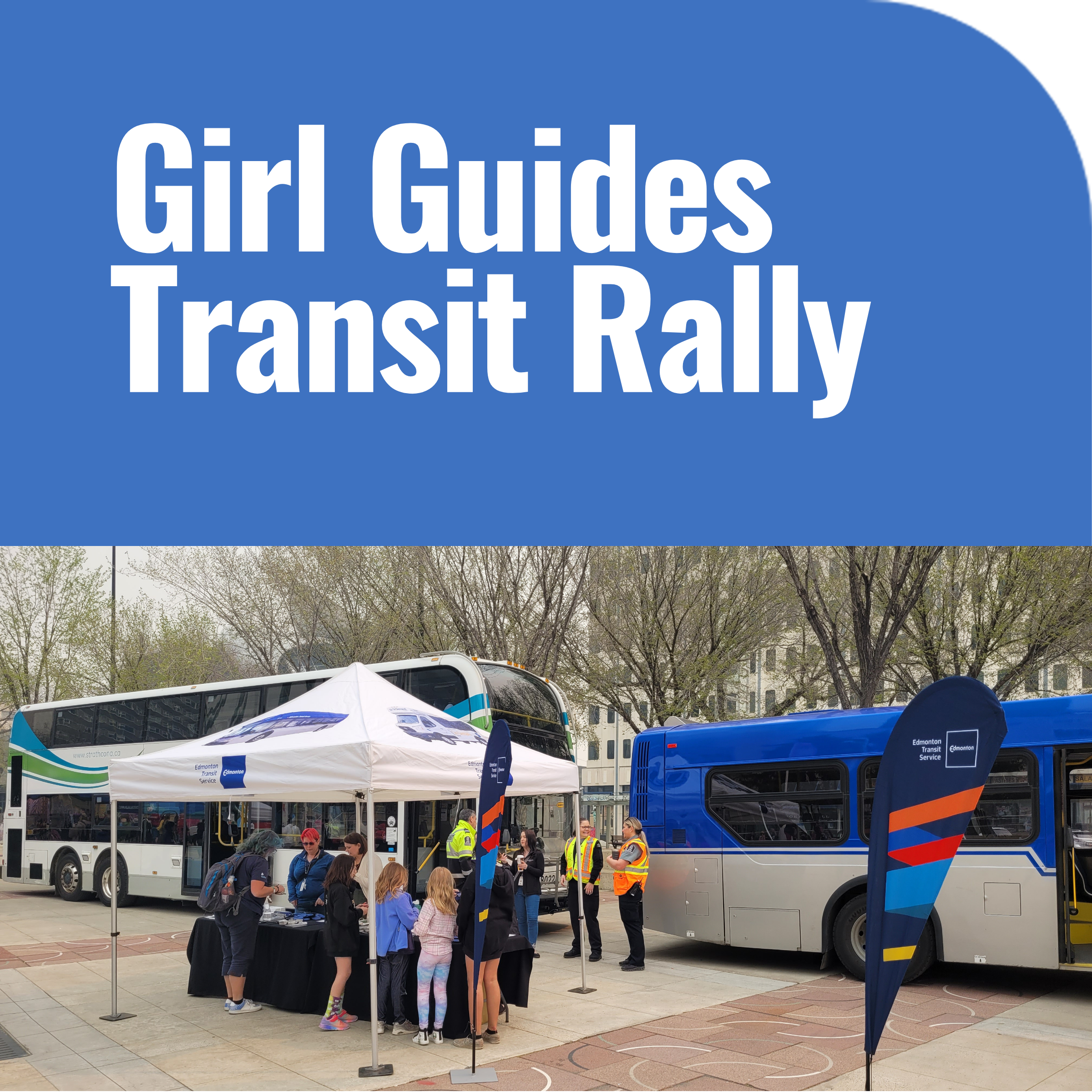 Mini-Case Study: Girl Guides Transit Rally
