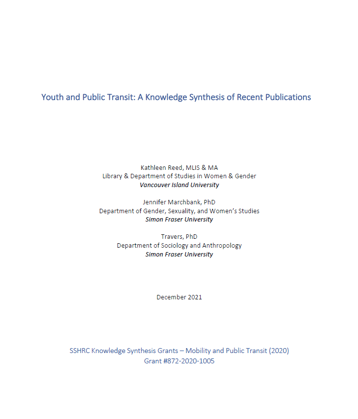 Cover page of a publication titled "Youth and Public Transit: A Knowledge Synthesis of Recent Publications" by authors Kathleen Reed, Jennifer Marchbank, and Travers, published in December 2021, related to studies in women, gender, sexuality, and anthropology at Vancouver Island University and Simon Fraser University.