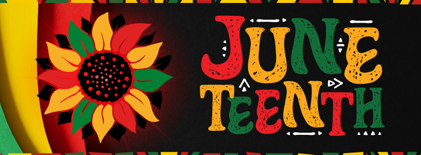 Honoring Juneteenth: A Legacy of Liberation and a Future of Collective Power