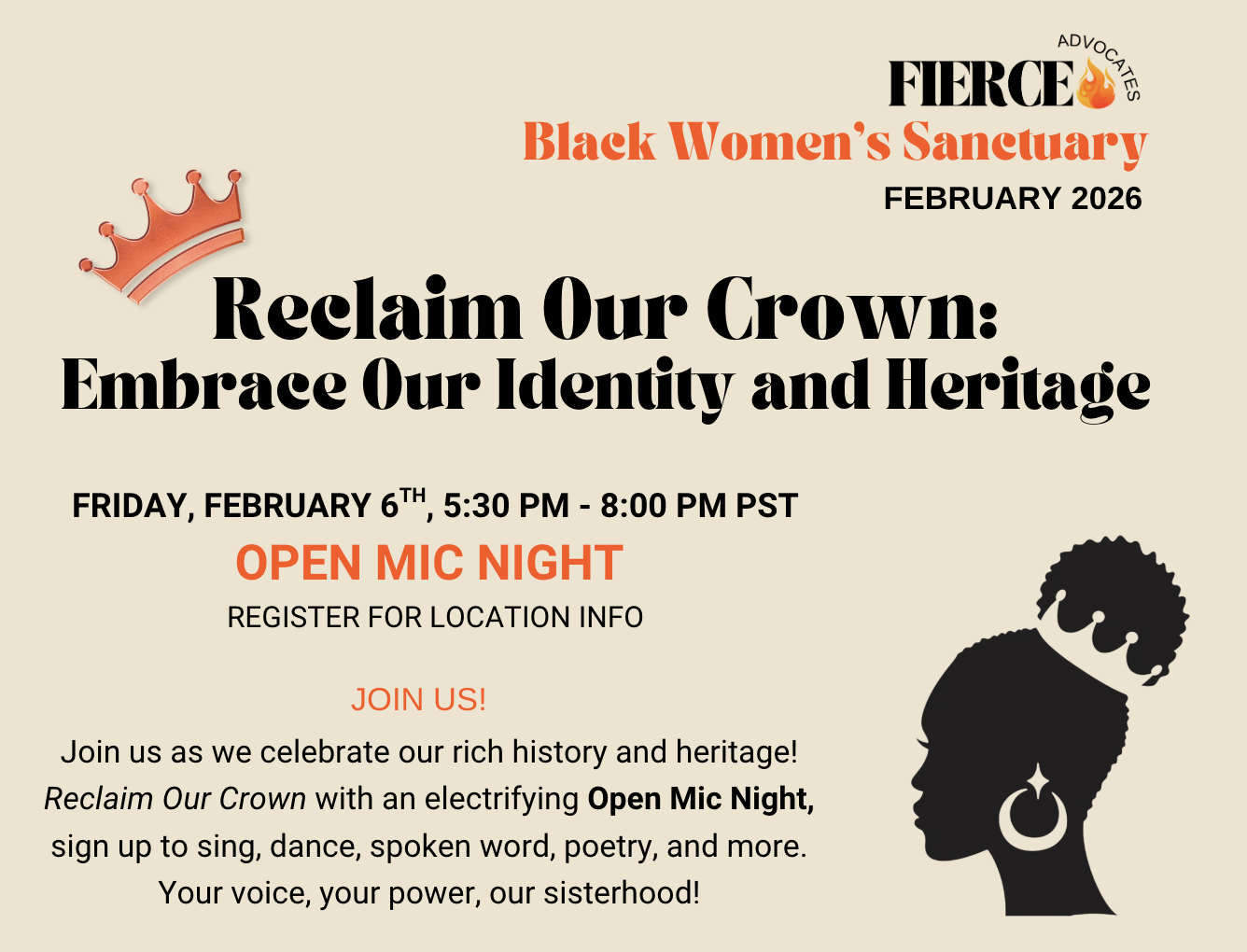 Flyer for Reclaim Our Crown: Embrace Our Identity and Heritage, a Black Women’s Sanctuary Open Mic Night hosted by FIERCE Advocates. The flyer includes the date Friday, February 6, from 7:30 to 10:00 PM