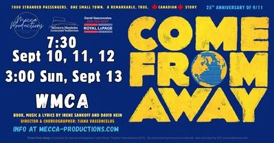Mecca Productions presents Come From Away