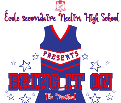 École Secondaire Neelin High School presents: Bring It On the Musical
