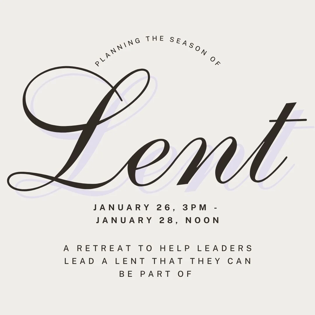 Lenten Leaders Retreat