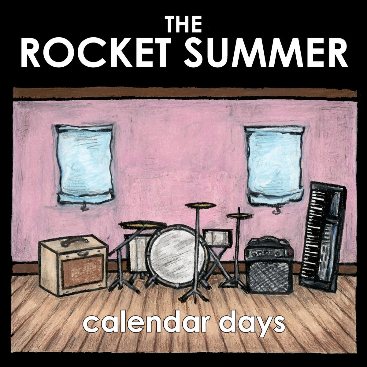 CALENDAR DAYS — The Rocket Summer