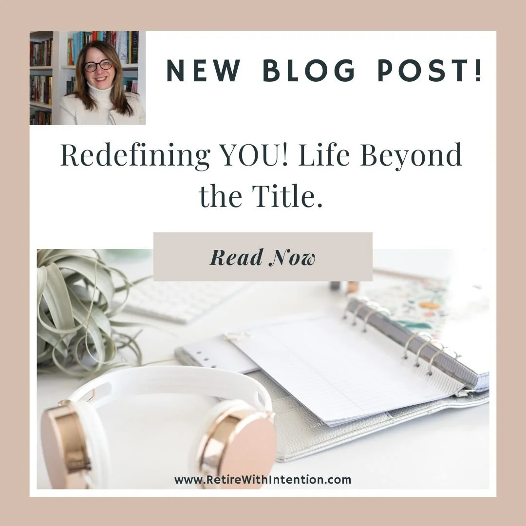 Redefining You: Life Beyond the Title