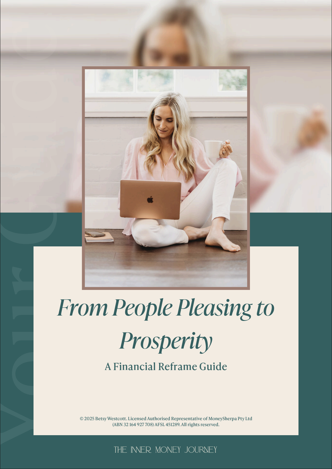Book cover titled 'From People Pleasing to Prosperity: A Financial Reframe Guide' featuring a woman with long blonde hair sitting cross-legged on a wooden floor, holding a white mug in her right hand and using a laptop. She is dressed in a light pink blouse and white pants, with a window behind her.