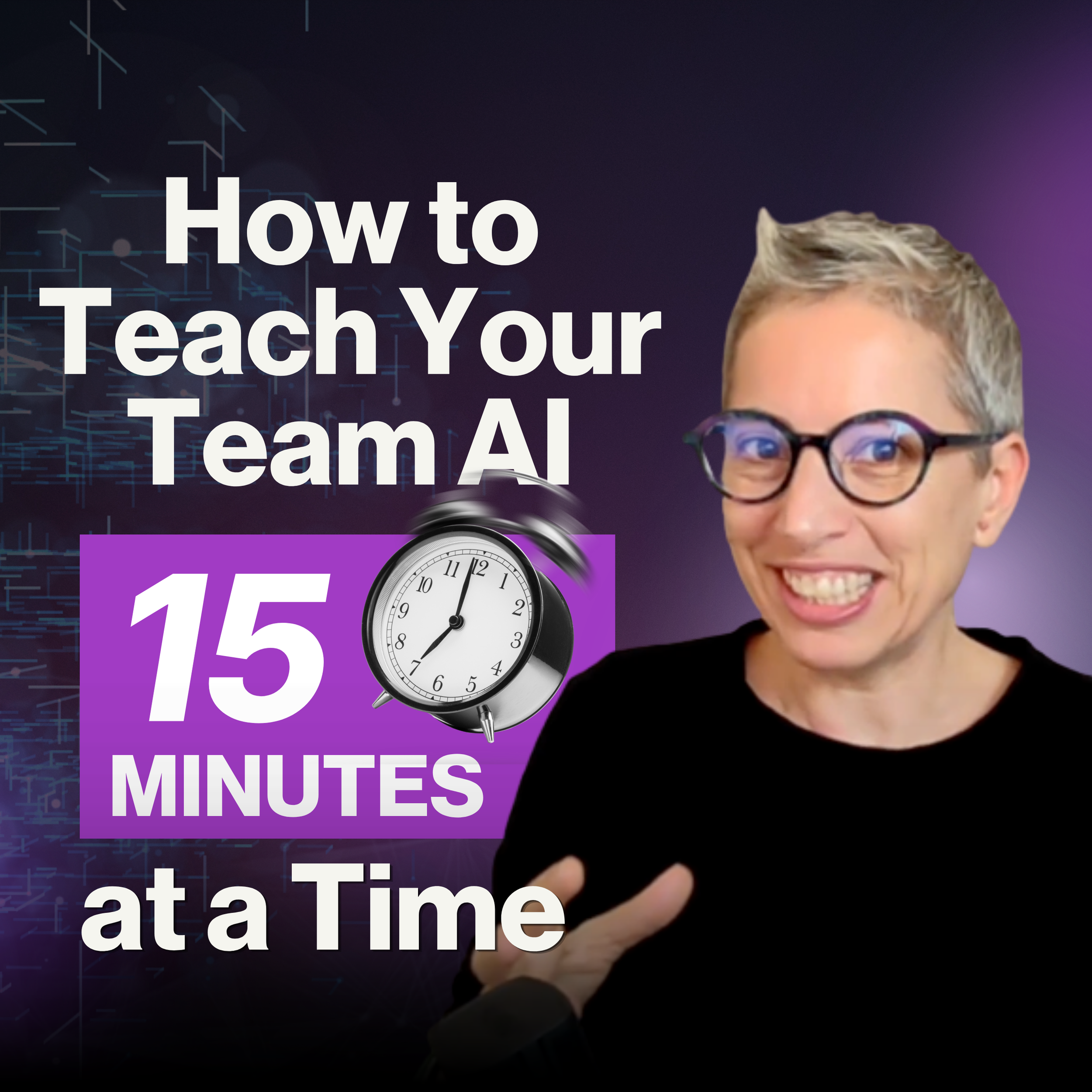 How to Teach Your Team AI, 15 Minutes at a Time