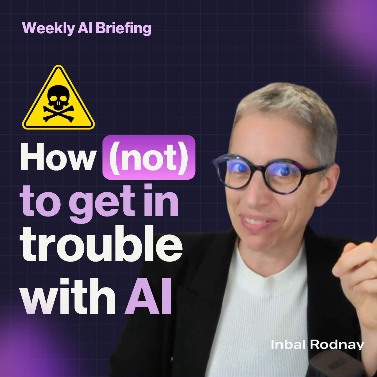 How (not) to get in trouble with AI