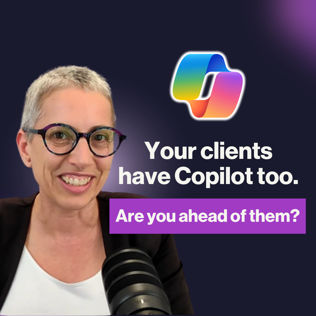 Your clients have Copilot too. Are you ahead of them?